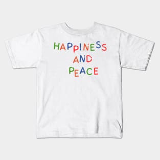 Happiness and Peace: Blissful Moments, Tranquil Heart Kids T-Shirt